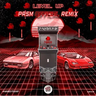 Level Up (Prsm Official Remix) by Madcap