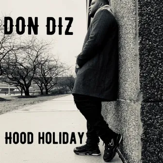 Hood Holiday by Don Diz