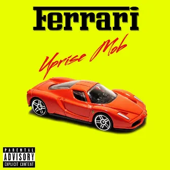 Ferrari by Uprise Mob