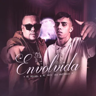 ENVOLVIDA by Mc Pryc