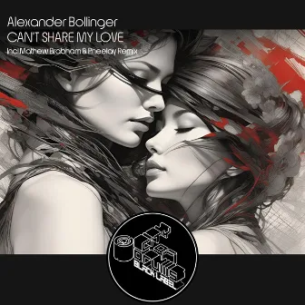 Can't Share My Love by Alexander Bollinger