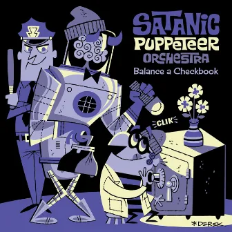 Balance a Checkbook by Satanic Puppeteer Orchestra