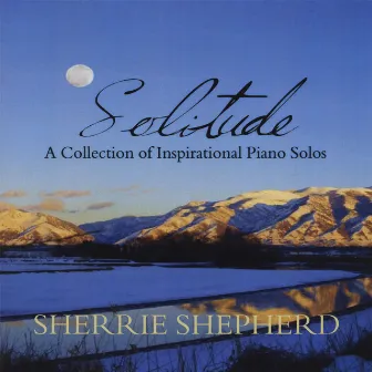 Solitude by Sherrie Shepherd