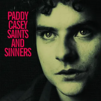 Saints & Sinners by Paddy Casey