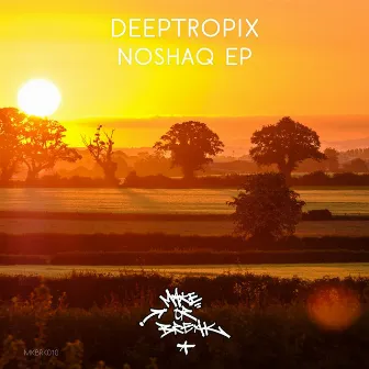 Noshaq EP by Deeptropix