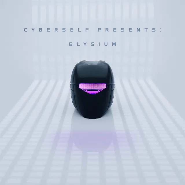 Cyberself Presents: Elysium