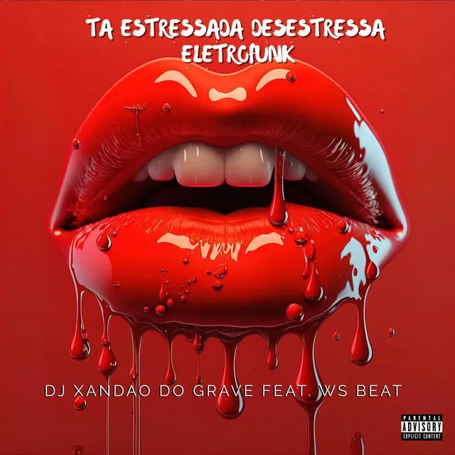 Tá Estressada Desestressa Eletro Funk - DJ WS BEAT Remix