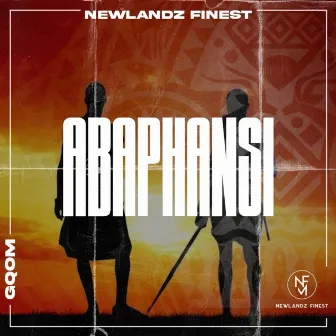 Abaphansi by Newlandz Finest