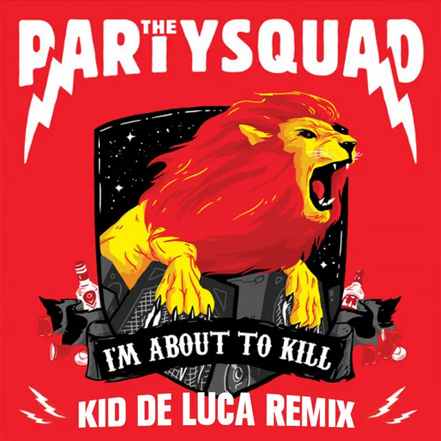 I'm About to Kill - Kid de Luca Remix