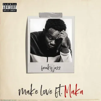 Make Love by Freaky Jazz