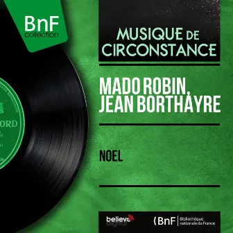 Noël (feat. J. Bastide et son orchestre) [Mono Version] by Jean Borthayre