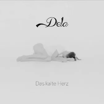 Das kalte Herz by Dela