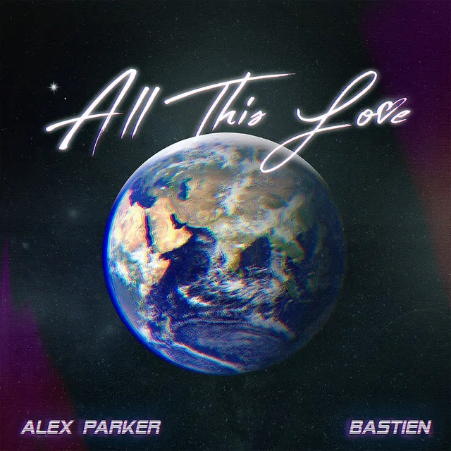 All This Love (with Bastien)