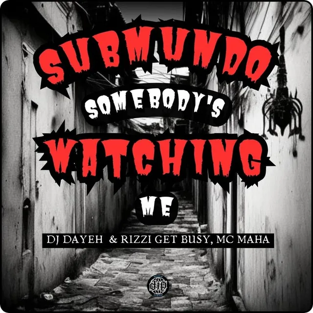 Submundo Somebody's Watching Me - Remix