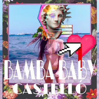 Bamba Baby by Castelló