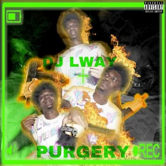 Purgery by Dj Lway