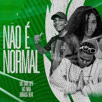 Não É Normal by BURAGA BEAT