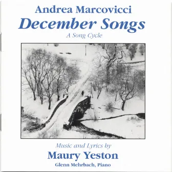 December Songs: A Song Cycle by Andrea Marcovicci