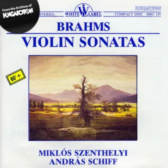 Brahms: Violin Sonatas by Miklos Szenthelyi