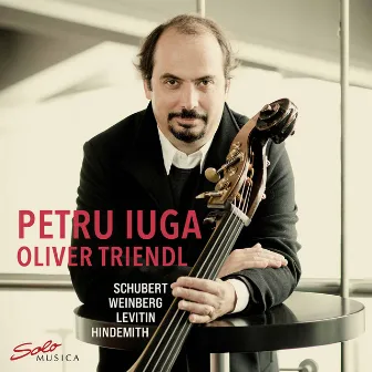 Schubert, Weinberg & Others: Double Bass Works by Petru Iuga