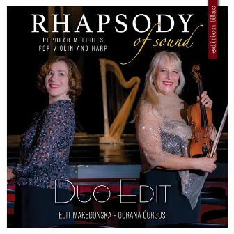 Rhapsody of Sound: Popular Melodies for Violin and Harp by Edit Makedonska