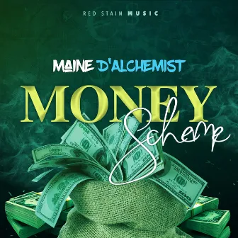 Money Scheme by Maine D'Alchemist