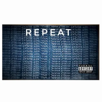 Repeat by WE$TBURY