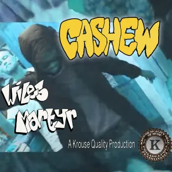 Cashew by Wiles Martyr