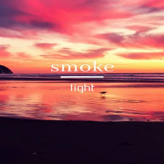 light by Smoke