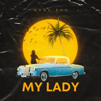 My Lady by Noru ego