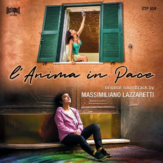 L' Anima in Pace (Original Movie Soundtrack) by Massimiliano Lazzaretti