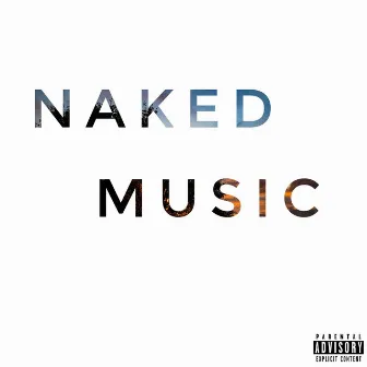 Naked Music by PassionLust