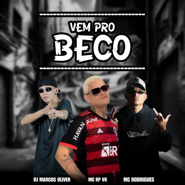 VEM PRO BECO