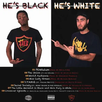 He's Black / He's White by Bobby Briz