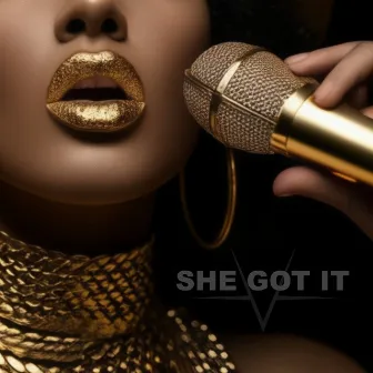 She Got It by EJAY JEMI