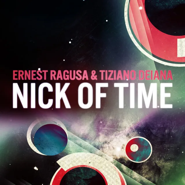 Nick of Time - Ernest Ragusa Remix