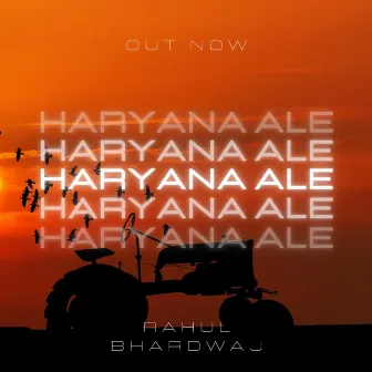 HARYANA ALE by Rahul Bhardwaj