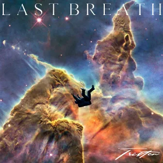 Last Breathe by Tristen