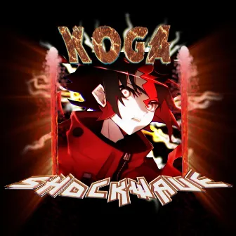 Shockwave by KOGA