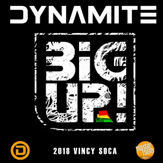 Big Up by Dynamite