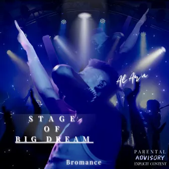 STAGE OF BIG DREAM by ATARU