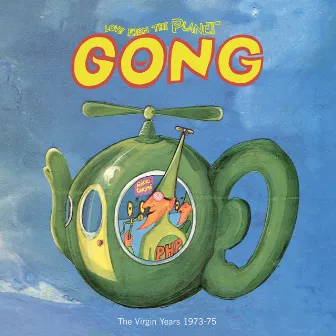 Love From The Planet Gong by Gong