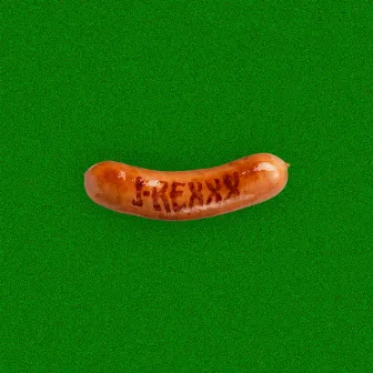 SAUSAGE by J-Rexxx