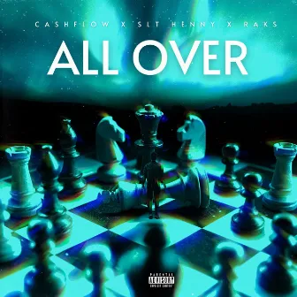 All Over by Fidel Cashflow