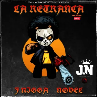 La Retranca by J Nigga