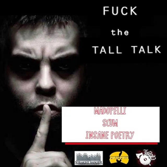 Fuck the Tall Talk