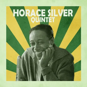 Presenting The Horace Silver Quintet by Horace Silver Quintet