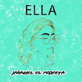 Ella by Jahaziel El Profeta