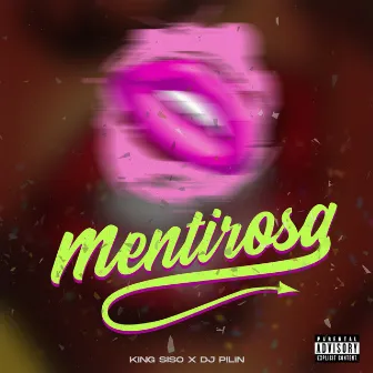 Mentirosa by King Siso