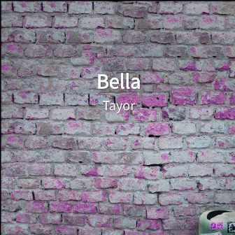 Bella by Tayor